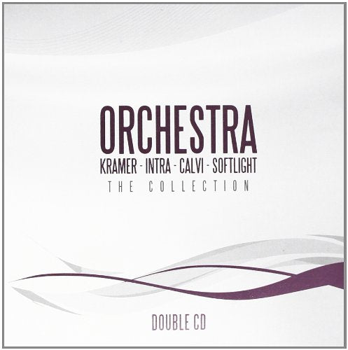 Orchestra Kramer - Intra - Calvi - Softlight The Collection