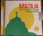 Brazilia the Very Best of the New B