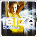 Ibiza Clubbing Vol.6