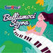 Balliamoci Sopra Vol. 1 / Various