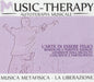 Music-Therapy: Musica Metafisica - La Liberazione