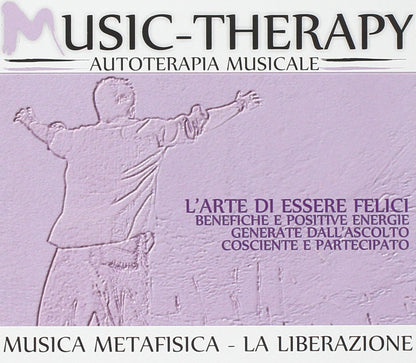 Music-Therapy: Musica Metafisica - La Liberazione