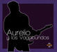 Aurelio Y Los Vagabundos