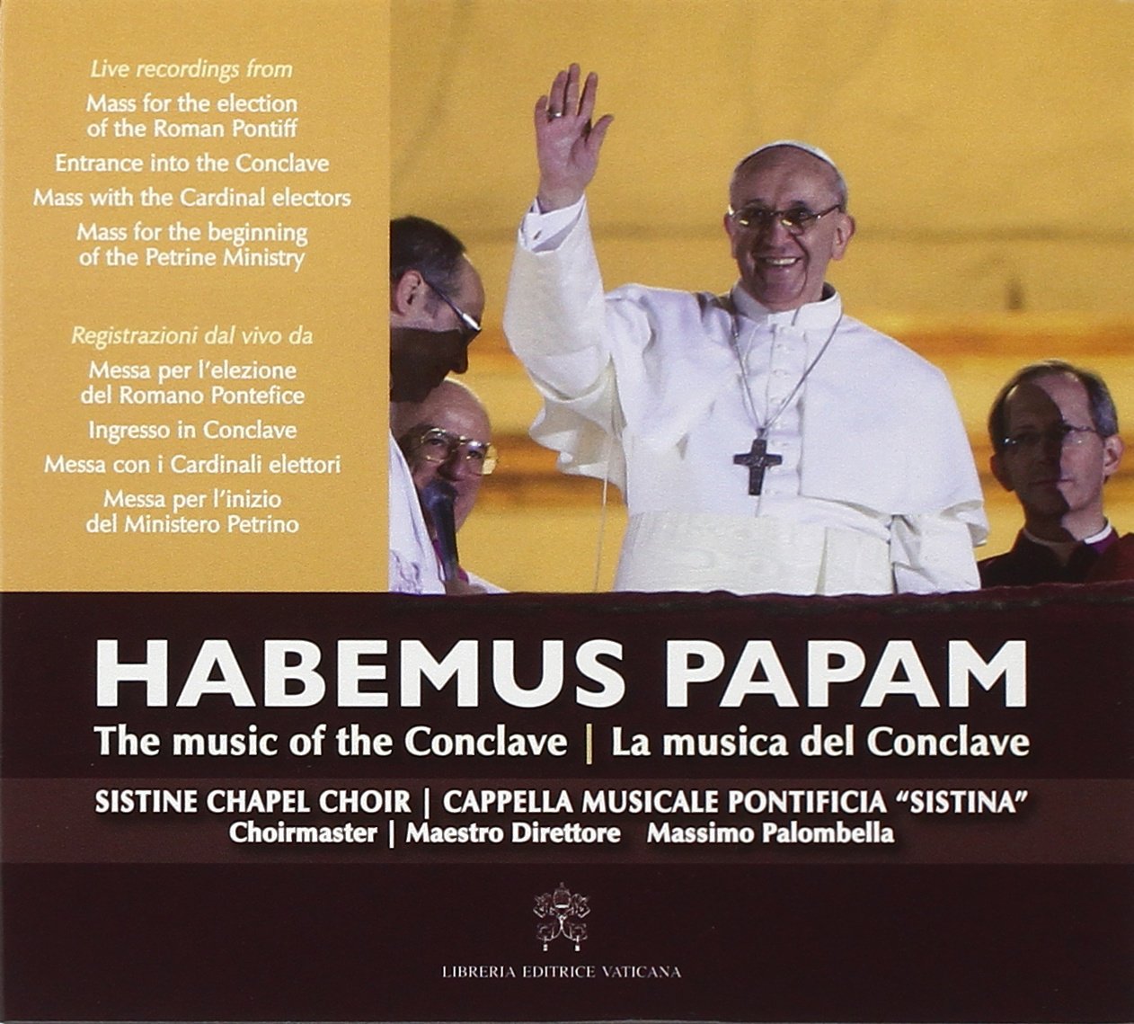 Habemus papam. Le musiche del conclave