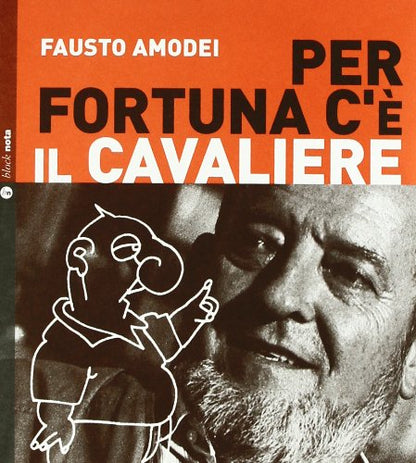 Per Fortuna C`È Il Cavaliere - Booklet + 1 Cd