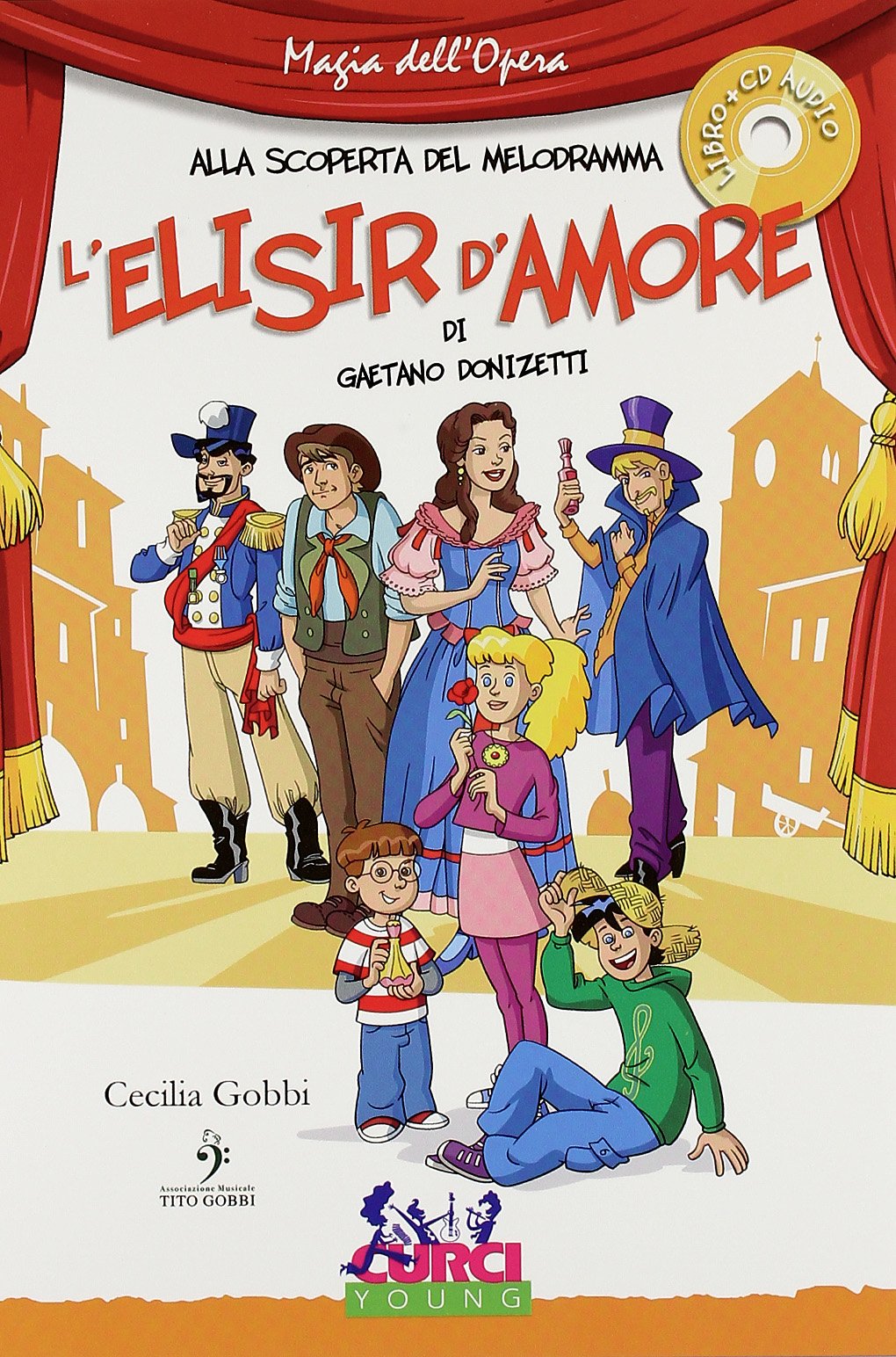 Alla Scoperta Del Melodramma L'Elisir D'Amo