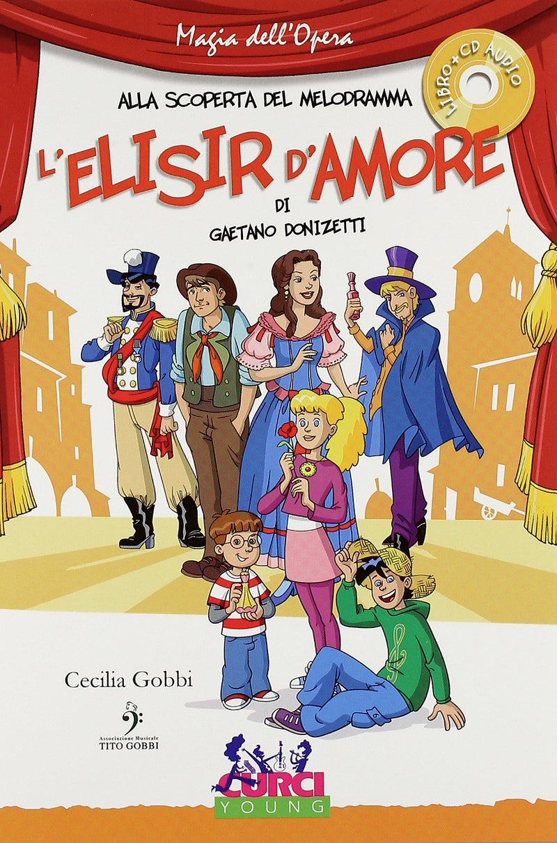 Alla Scoperta Del Melodramma L'Elisir D'Amo