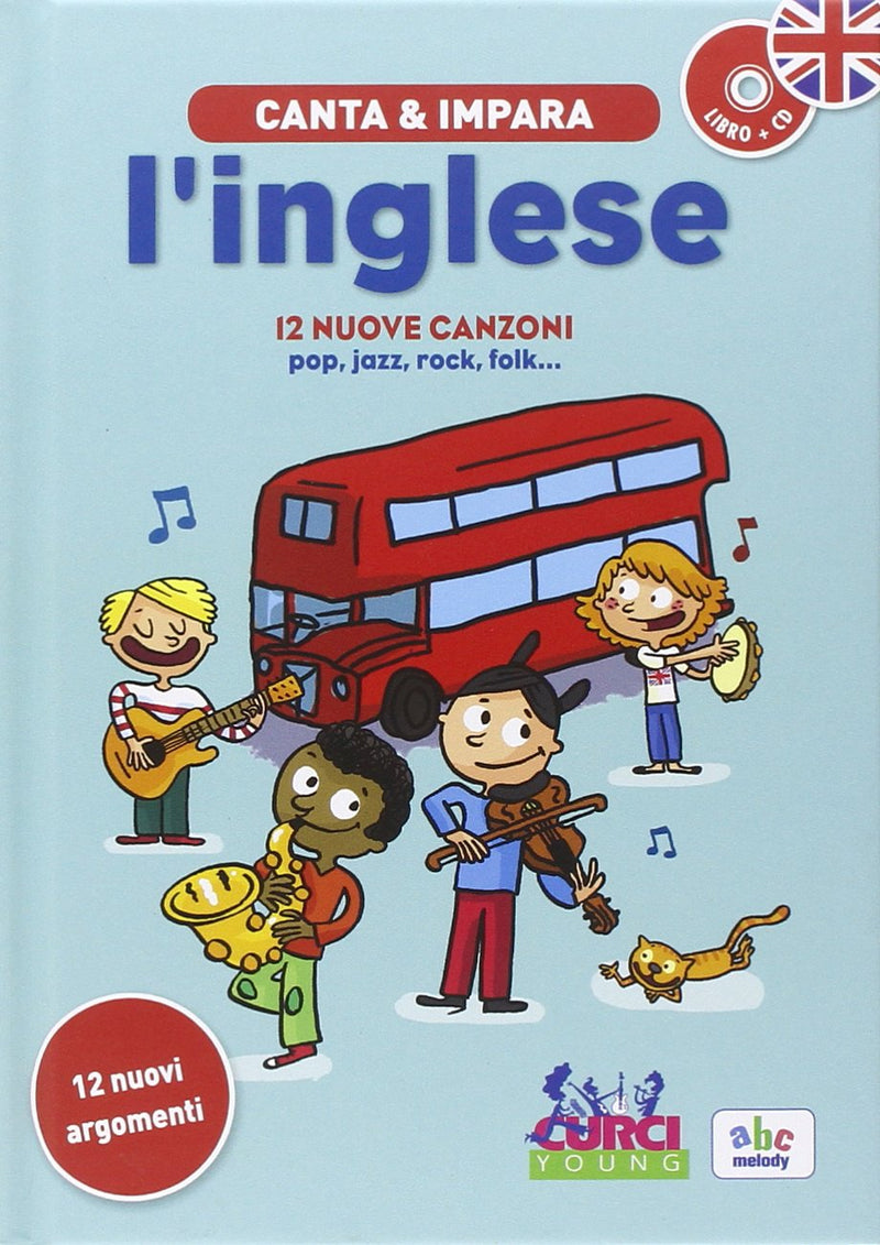 Canta & Impara l'inglese - 12 nuove canzoni