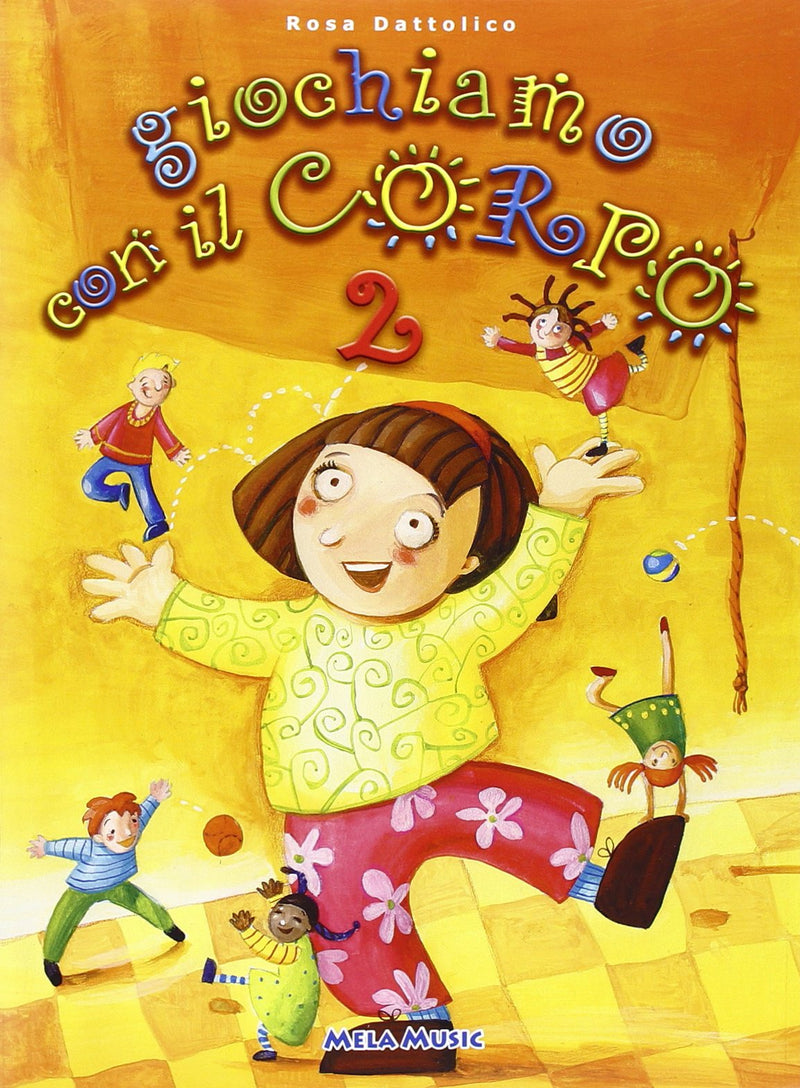 Giochiamo con il corpo. Per la Scuola elementare e materna. Con CD Audio (Vol. 2