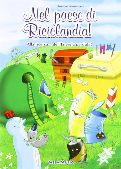 Nel Paese di Riciclandia