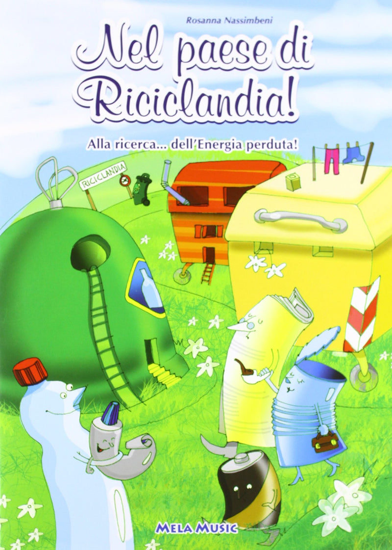 Nel Paese di Riciclandia