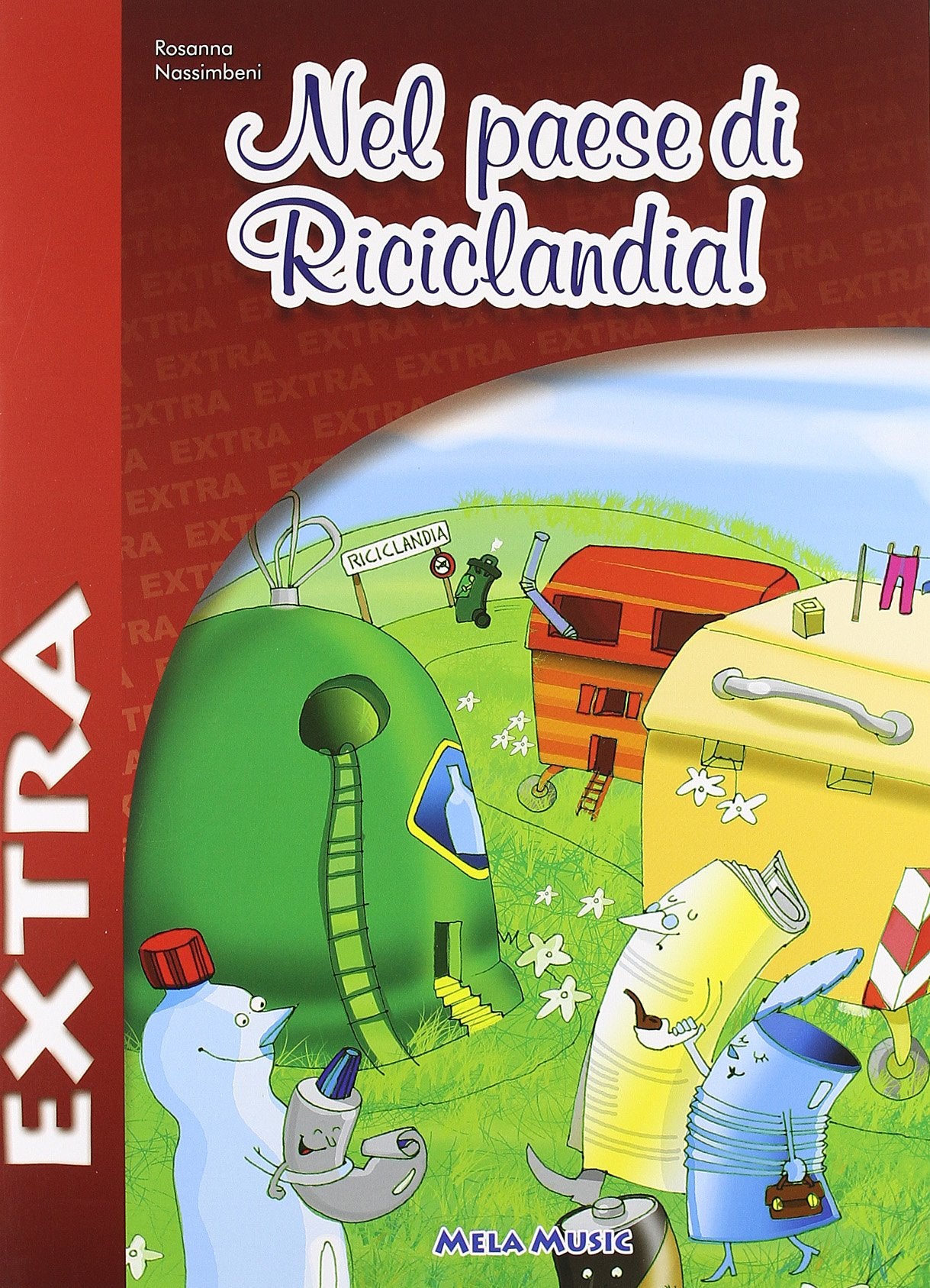 Nel Paese Di Riciclandia ? Extra