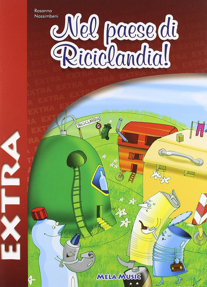 Nel Paese Di Riciclandia ? Extra