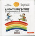 Il Ponte Dell`Affido ( Il Capomastro Di Bensista` ) Libro + Cd