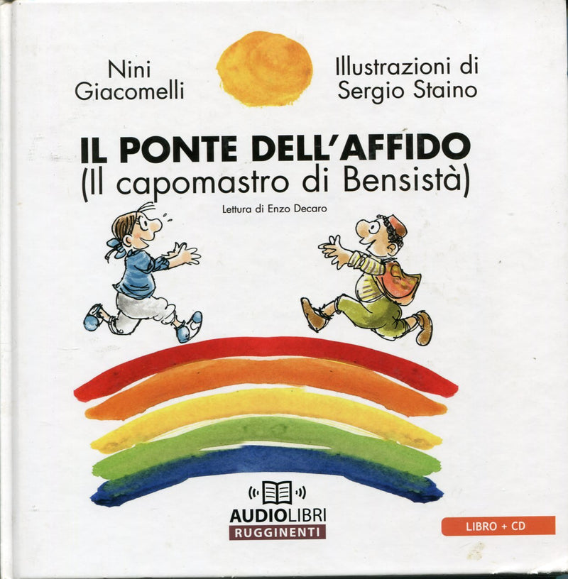 Il Ponte Dell`Affido ( Il Capomastro Di Bensista` ) Libro + Cd