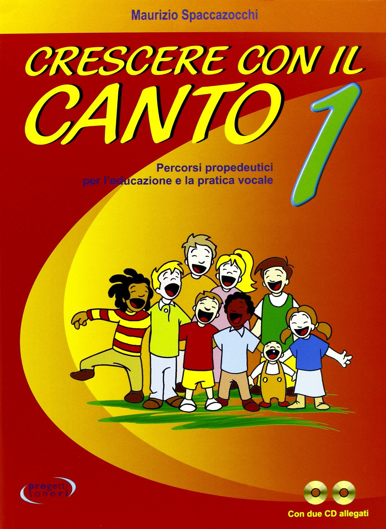 Crescere Con Il Canto Vol 1