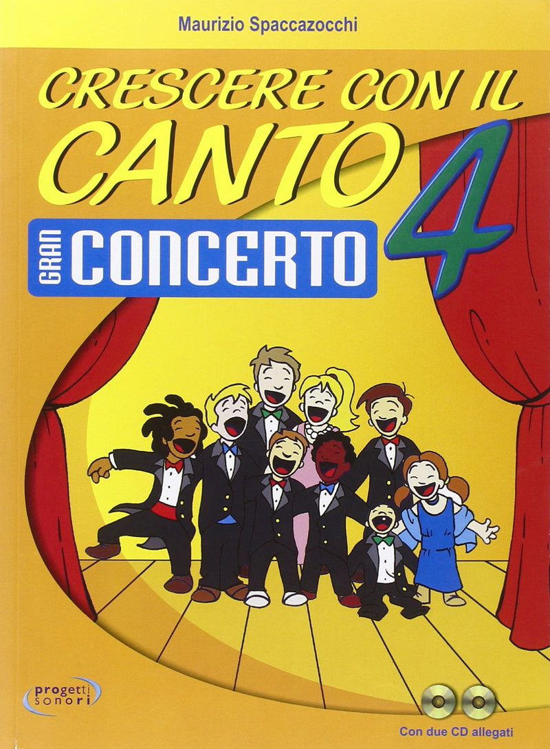 Crescere Con Il Canto Vol 4 Gran Concerto