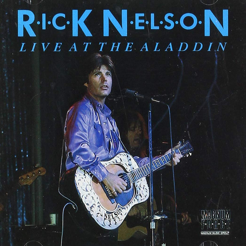 Rick Nelson - Live At The Aladdin