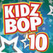Kidz Bop Kids - Kidz Bop 10 [us Import]