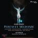 Les Siecles Francois-Xavier Roth Va - Debussy Pelleas Et Melisande