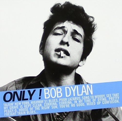 Bob Dylan - Only Bob Dylan !