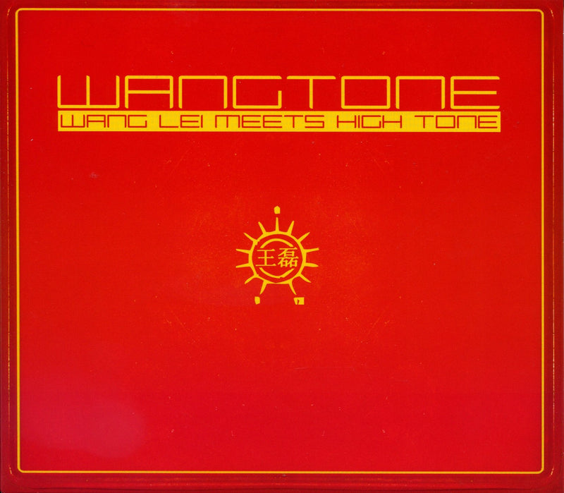 Wang Lei Meets High Tone - Wangtone