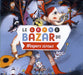 Le Grand Bazar du Weepers Circus