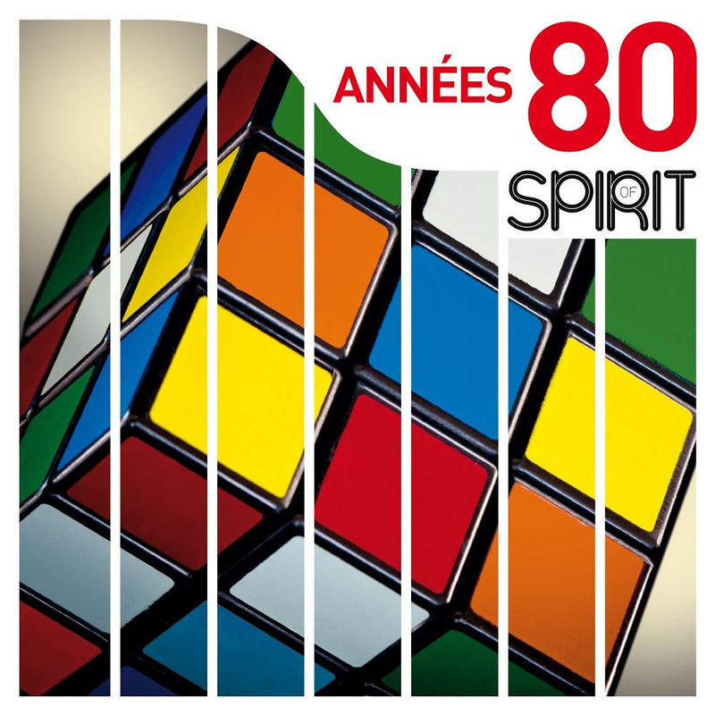 Annees 80 - Spirit of