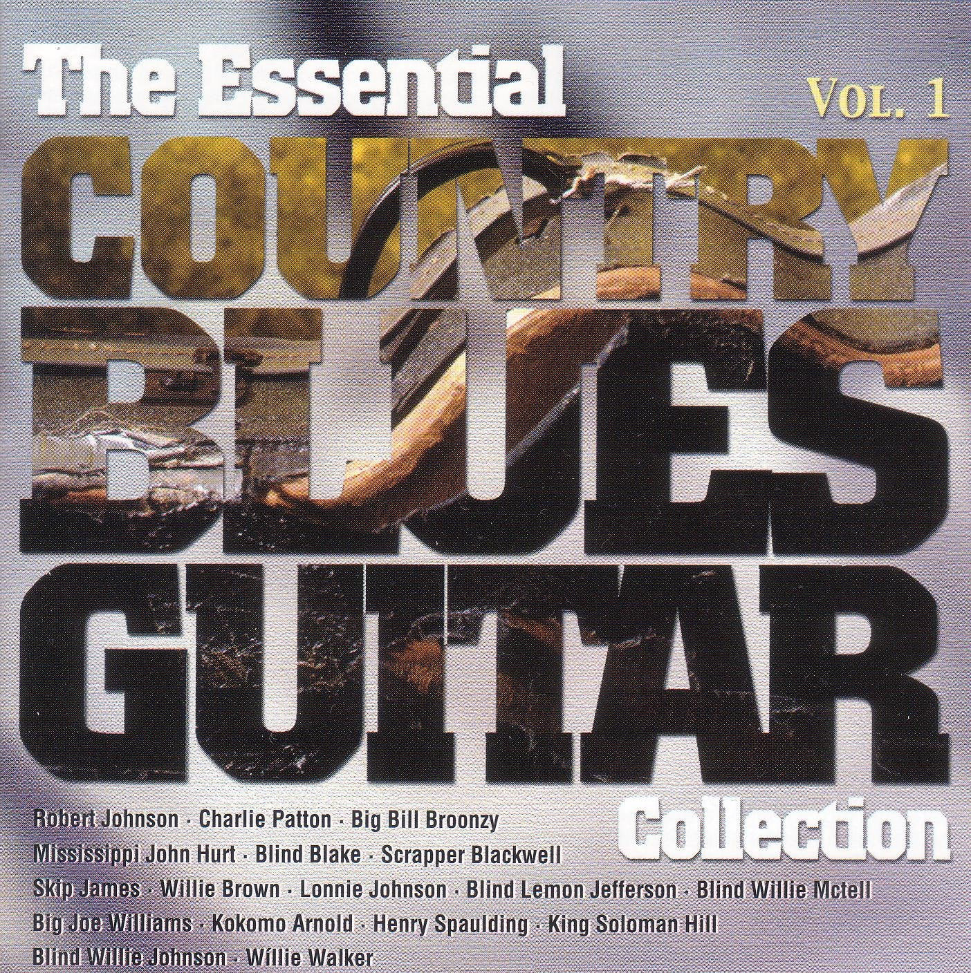 Essential Country Blues Collection, the