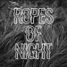 Ropes Of Night - Ropes Of Night (7`` Single)