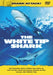 Shark Attack: The White Tip Shark