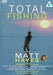 Total fishing - -Matt Hayes (Import)