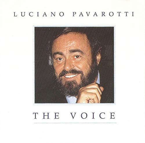 Luciano Pavarotti - voice
