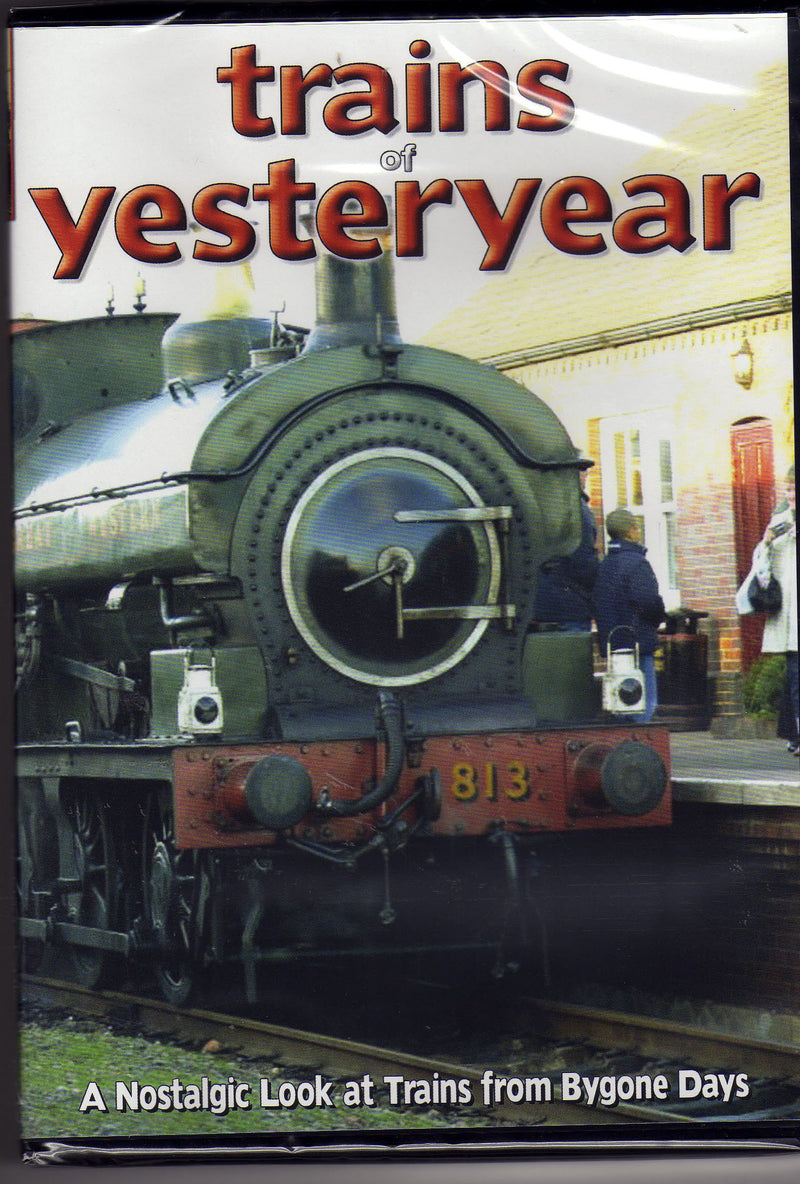 Trains Of Yesteryear