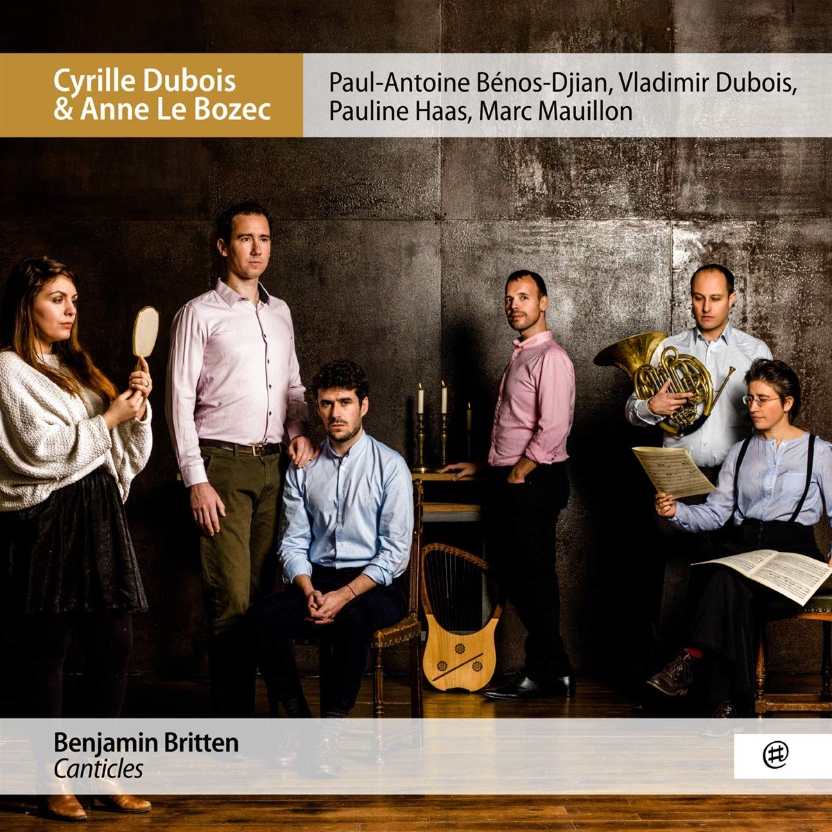 Cyrille Dubois Marc Mauillon, Anne Le Bozec - Benjamin Britten Canticles (CD)