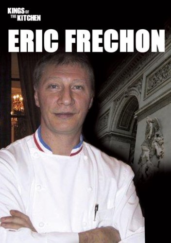 Kings Of The Kitchen: Eric Frechon