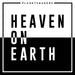 Heaven On Earth