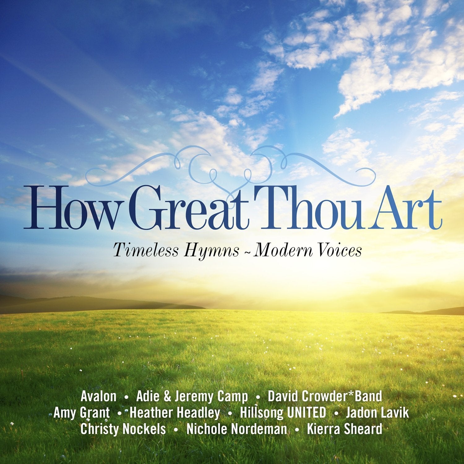 HOW GREAT THOU ART: A HYMNS