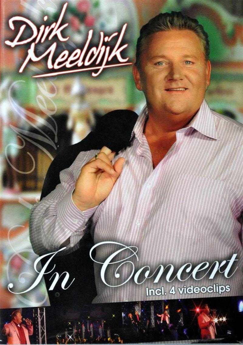 Dirk Meeldijk - In Concert