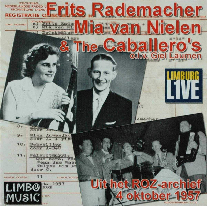 Frits & The Caballeros Rademacher - Limbrurgs L1ve