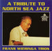 A Tribute to North Sea..