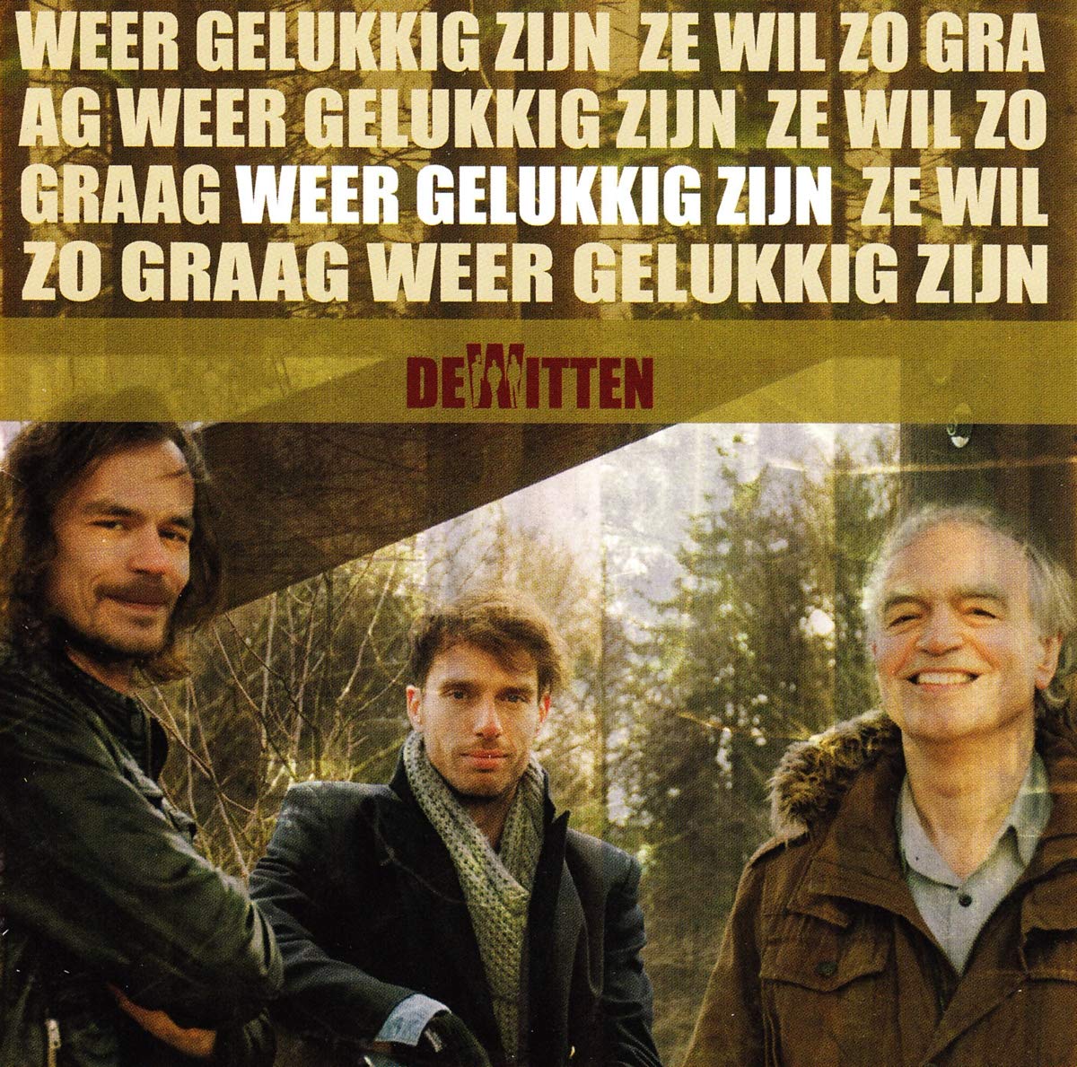 Weer Gelukkig Zijn