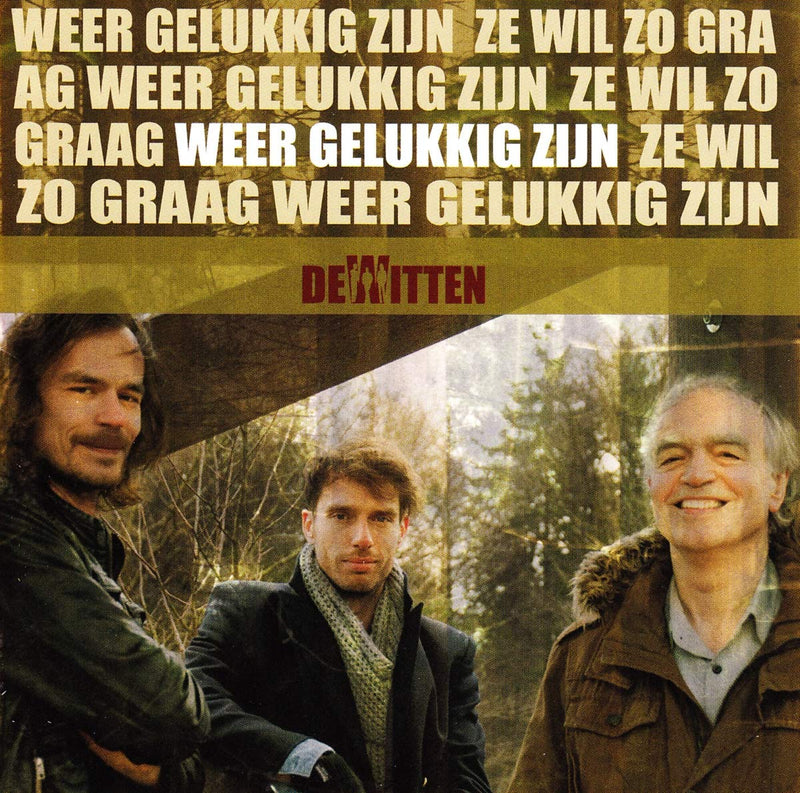 Weer Gelukkig Zijn
