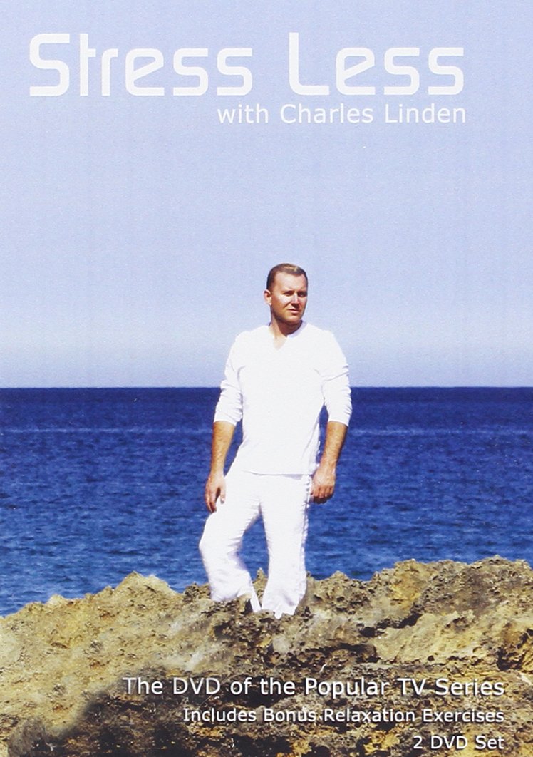 Stress Less With Charles Linden