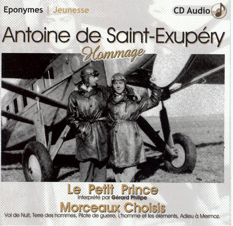ANTOINE DE SAINT EXUPERY LE PETIT PRINCE MORCEAUX CHOISIS