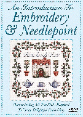 An Introduction To Embroidery And Needlepoint