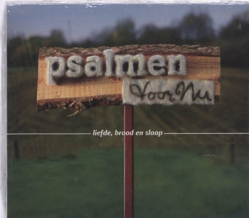Psalmen Voor Nu - Liefde, Brood En Slaap (CD)
