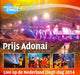 Nederland Zingt - Prijs Adonai - Live 2014