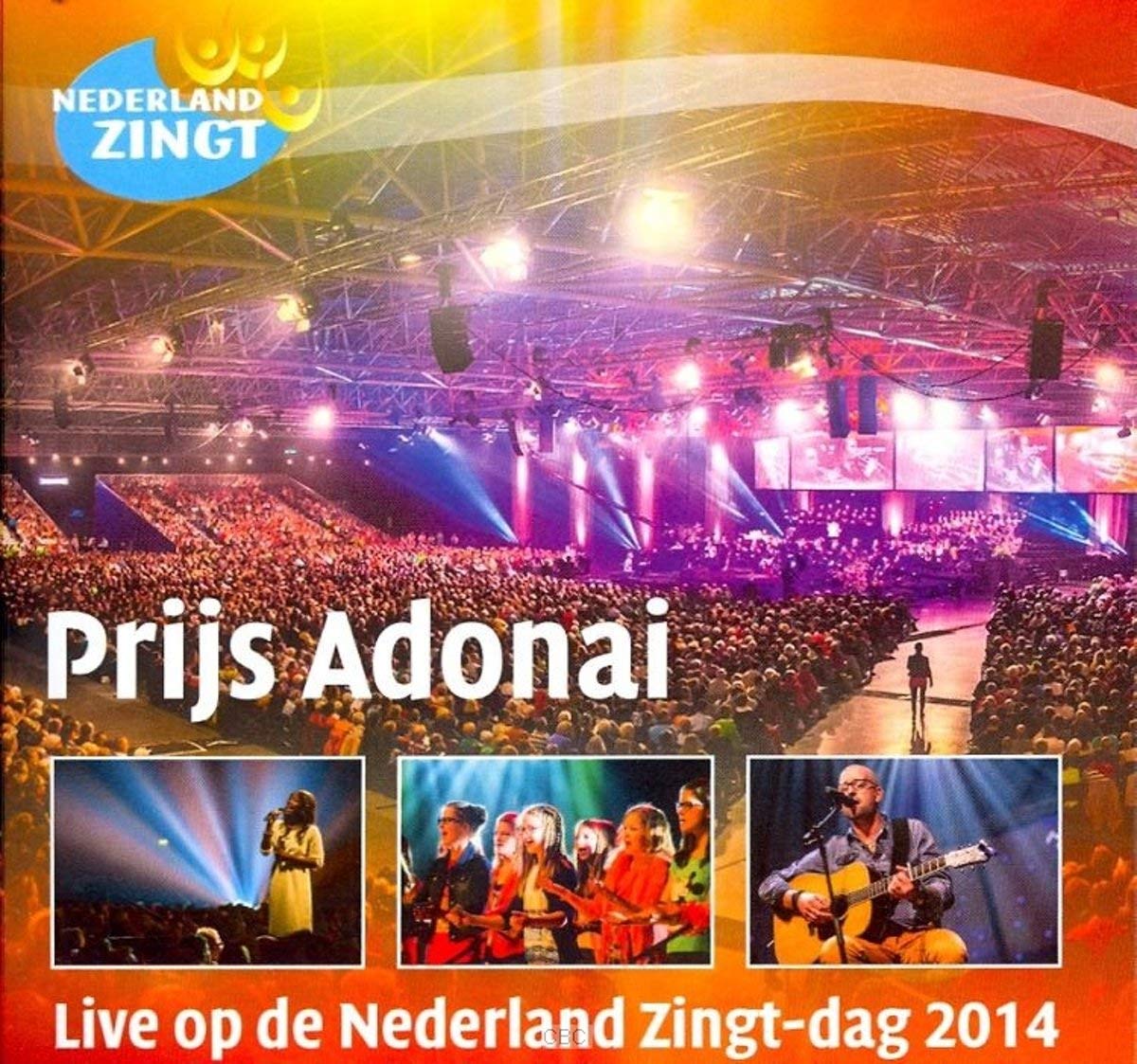 Nederland Zingt - Prijs Adonai - Live 2014