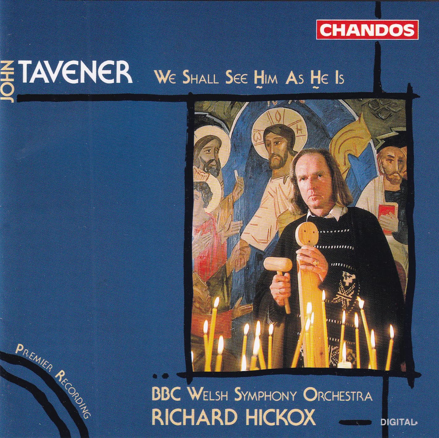 Tavener: We Shall See Him As He Is (BBC Welsh Symphony Orch & Cho